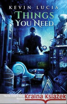 Things You Need Kevin Lucia 9781644406052 Crystal Lake Publishing - książka