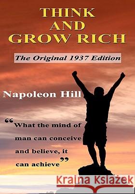 Think and Grow Rich Napoleon Hill 9781453890509 Createspace - książka