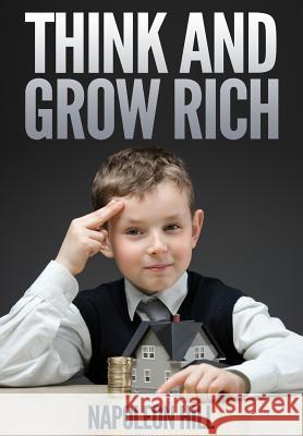 Think and Grow Rich Napoleon Hill Jimmy Gibbs 9781501077043 Createspace - książka