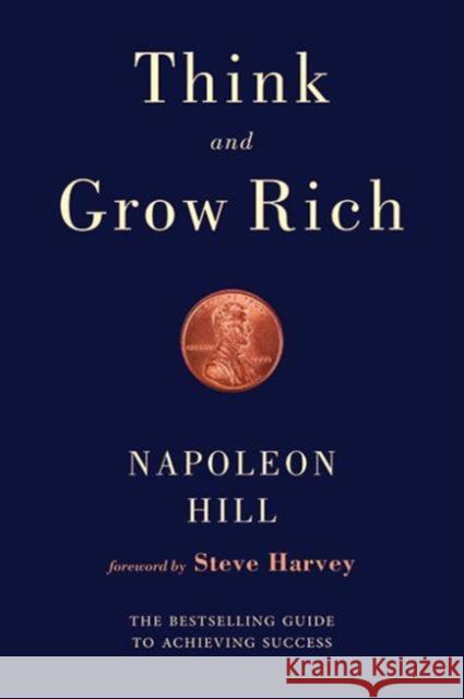 Think and Grow Rich Napoleon Hill Steve Harvey 9781634502535 Skyhorse Publishing - książka