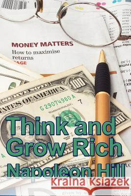 Think and Grow Rich Napoleon Hill 9781934451359 Wilder Publications - książka