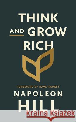 Think and Grow Rich Napoleon Hill Dave Ramsey 9781942121749 Ramsey Press - książka