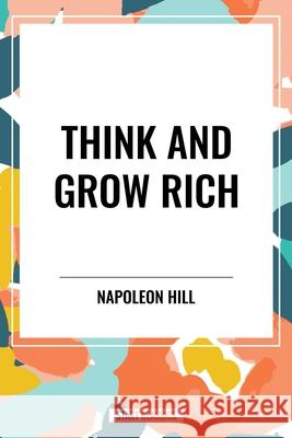 Think and Grow Rich Napoleon Hill 9798880923250 Start Classics - książka
