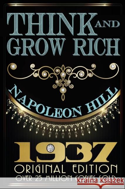 Think and Grow Rich - Original Edition Napoleon Hill 9781939438256 Dauphin Publications Inc. - książka