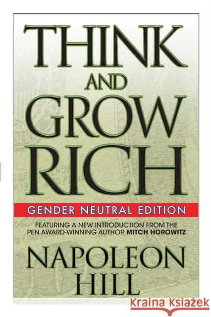 Think and Grow Rich (Gender Neutral Edition) Hill, Napoleon 9781722501020 G&D Media - książka