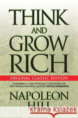 Think and Grow Rich (Original Classic Edition) Hill, Napoleon 9781722501235 G&D Media - książka