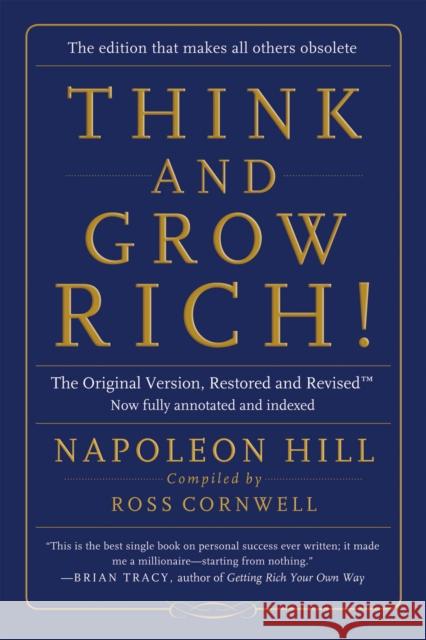 Think and Grow Rich!: The Original Version, Restored and Revisedâ„[ Hill, Napoleon 9780990797609 The Mindpower Press - książka