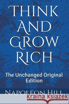 Think And Grow Rich: The Unchanged Original Edition Napoleon Hill 9781087919263 Indy Pub - książka