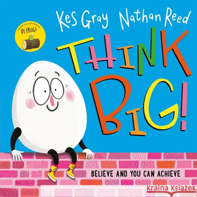 Think Big Kes Gray 9781444942132 Hachette Children's Group - książka