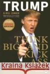 Think Big and Kick Ass in Business and Life Donald J. Trump Bill Zanker 9780061552649 Harperluxe