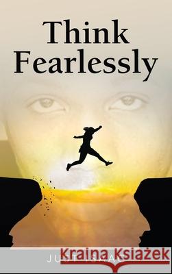 Think Fearlessly Just Isaac 9781982264154 Balboa Press - książka