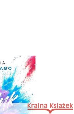 Think in Color: 'Cause Black & White Is Cool in Everything but Thinking Sofia Santiago 9781649535597 Absolute Author Publishing House - książka