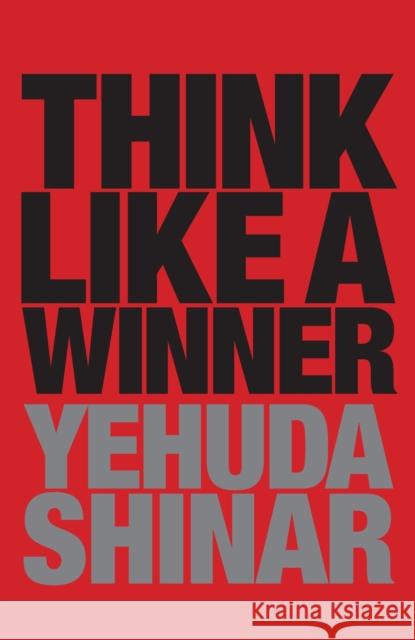 Think Like a Winner Yehuda Shinar 9780091923693  - książka