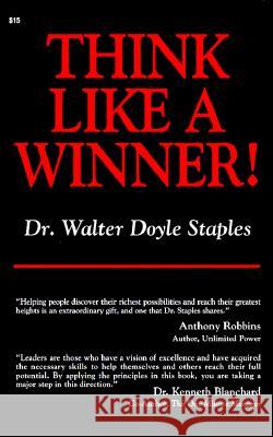 Think Like a Winner Walter Doyle Staples 9780879804336 Wilshire Book Co ,U.S. - książka