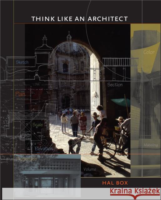 Think Like an Architect Hal Box 9780292716360 University of Texas Press - książka