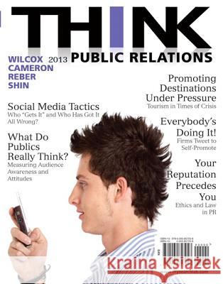 Think Public Relations Wilcox, Dennis 9780205857258 Prentice Hall - książka