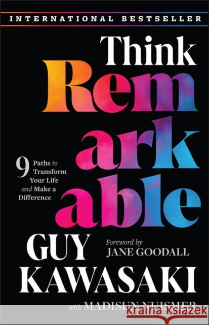Think Remarkable: 9 Paths to Transform Your Life and Make a Difference Madisun (University of Nebraska at Omaha; Institute of Integrative Nutrition) Nuismer 9781394328253 Wiley - książka