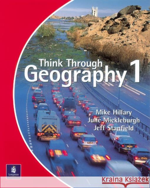 Think Through Geography Student Book 1 Paper Julie Mickleburgh 9780582400856 Pearson Education Limited - książka