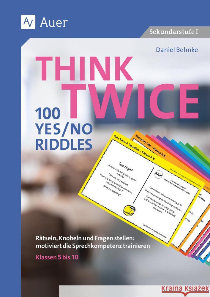 Think Twice 100 Yes No Riddles Behnke, Daniel 9783403092759 Auer Verlag in der AAP Lehrerwelt GmbH - książka