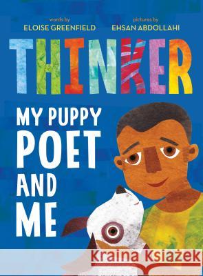 Thinker: My Puppy Poet and Me Eloise Greenfield Ehsan Abdollahi 9781492677246 Sourcebooks Jabberwocky - książka
