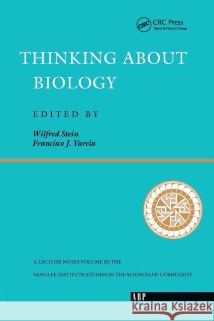 Thinking About Biology Wilfred D. Stein Francisco J. Varela 9780201624540 Perseus (for Hbg) - książka