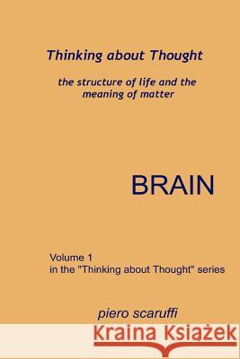 Thinking about Thought 1 - Brain Piero Scaruffi 9781503361065 Createspace - książka