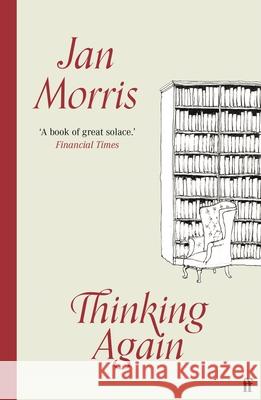 Thinking Again Jan Morris 9780571357666 Faber & Faber - książka