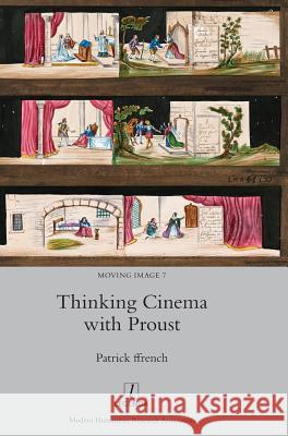 Thinking Cinema with Proust Patrick Ffrench 9781781886359 Legenda - książka
