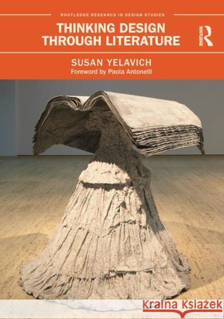 Thinking Design Through Literature Susan Yelavich (Parsons School of Design   9781138712560 Routledge - książka