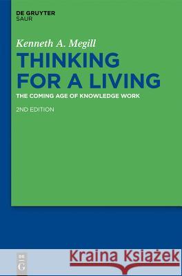 Thinking for a Living Megill, Kenneth A. 9783110289480 Walter de Gruyter - książka
