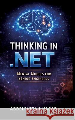 Thinking in .NET Ragab, Abdelfattah 9783384801296 tredition - książka