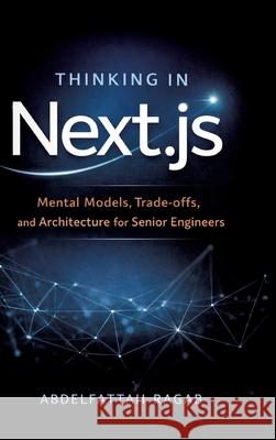 Thinking in Next.js Ragab, Abdelfattah 9783384801463 tredition - książka