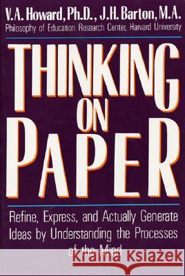 Thinking on Paper V. A. Howard J. H. Barton 9780688077587 Harper Perennial - książka