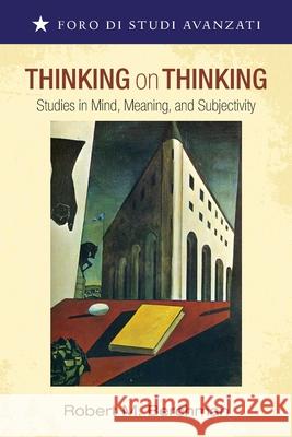 Thinking on Thinking Robert M. Berchman 9781725273818 Pickwick Publications - książka