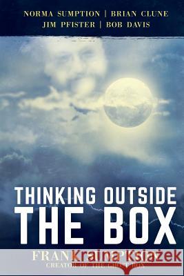 Thinking Outside the Box: Frank Sumption, Creator of the Ghost Box Norma Sumption Brian Clune Jim Pfister 9781641112833 James Pfister - książka
