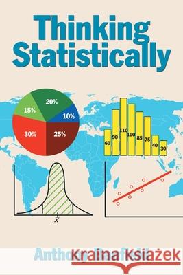 Thinking Statistically Anthony Banfield, FRICS, DipProMan   9781524591991 Xlibris - książka