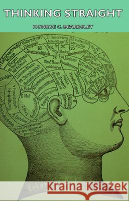 Thinking Straight Monroe C. Beardsley 9781443731546 Oliphant Press - książka