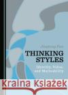Thinking Styles Jieqiong Fan 9781527558175 Cambridge Scholars Publishing