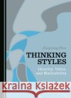 Thinking Styles Jieqiong Fan 9781527558175 Cambridge Scholars Publishing