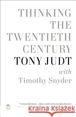 Thinking the Twentieth Century Tony Judt Timothy Snyder 9780143123040 Penguin Books - książka