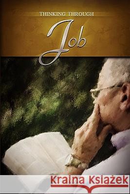 Thinking Through Job L. A. Mott 9781936341061 Deward Publishing - książka