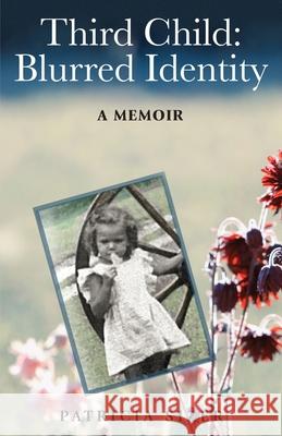 Third Child: Blurred Identity Patricia Sizer 9780578941790 Patricia S. Carver - książka