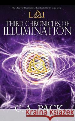 Third Chronicles of Illumination: Library of Illumination Book 8 C. a. Pack 9780997908411 Artiqua Press - książka