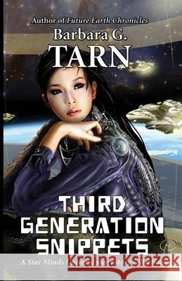 Third Generation Snippets Barbara G Tarn 9798831539349 Independently Published - książka