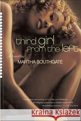 Third Girl from the Left Martha Southgate 9780618773381 Mariner Books - książka