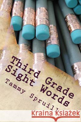 Third Grade Sight Words: Treasure Book Learning Series Tammy Spruill 9781541322028 Createspace Independent Publishing Platform - książka