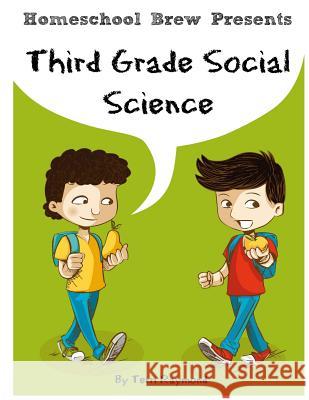 Third Grade Social Science: For Homeschool or Extra Practice Terri Raymond 9781629174112 Golgotha Press, Inc. - książka