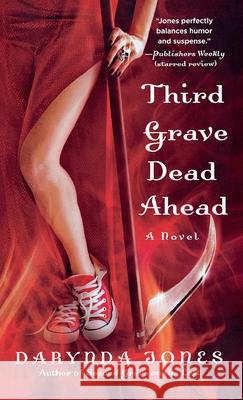 Third Grave Dead Ahead Darynda Jones 9781250813145 Griffin - książka
