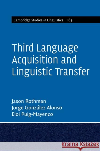 Third Language Acquisition and Linguistic Transfer Eloi (University of Reading) Puig-Mayenco 9781107443433 Cambridge University Press - książka