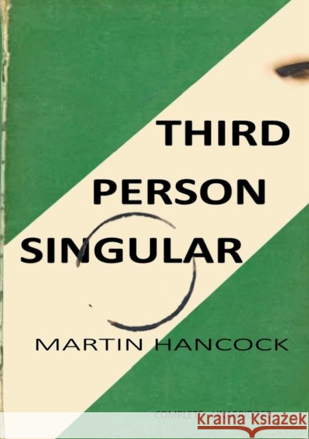 Third Person Singular Martin Hancock 9781387482528 Lulu.com - książka